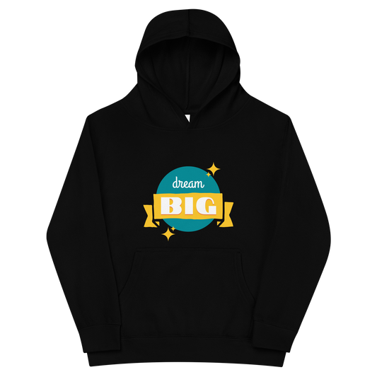 Dream Big Hoodie