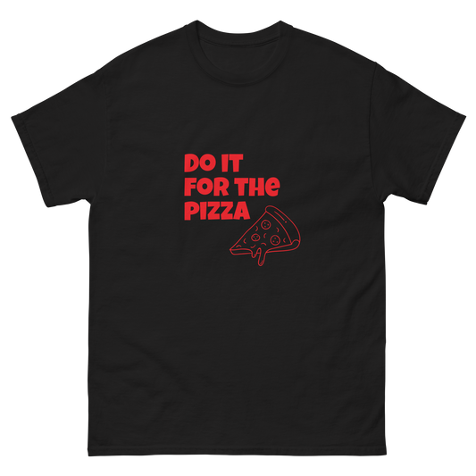 Do It For The Pizza - Men