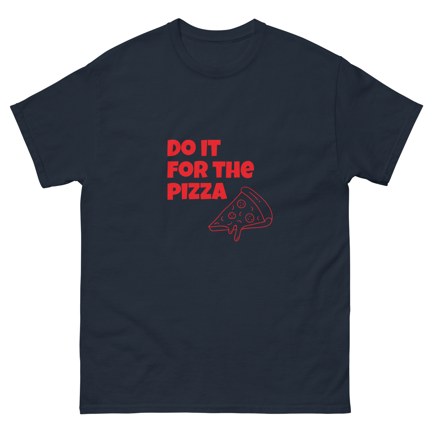 Do It For The Pizza - Men