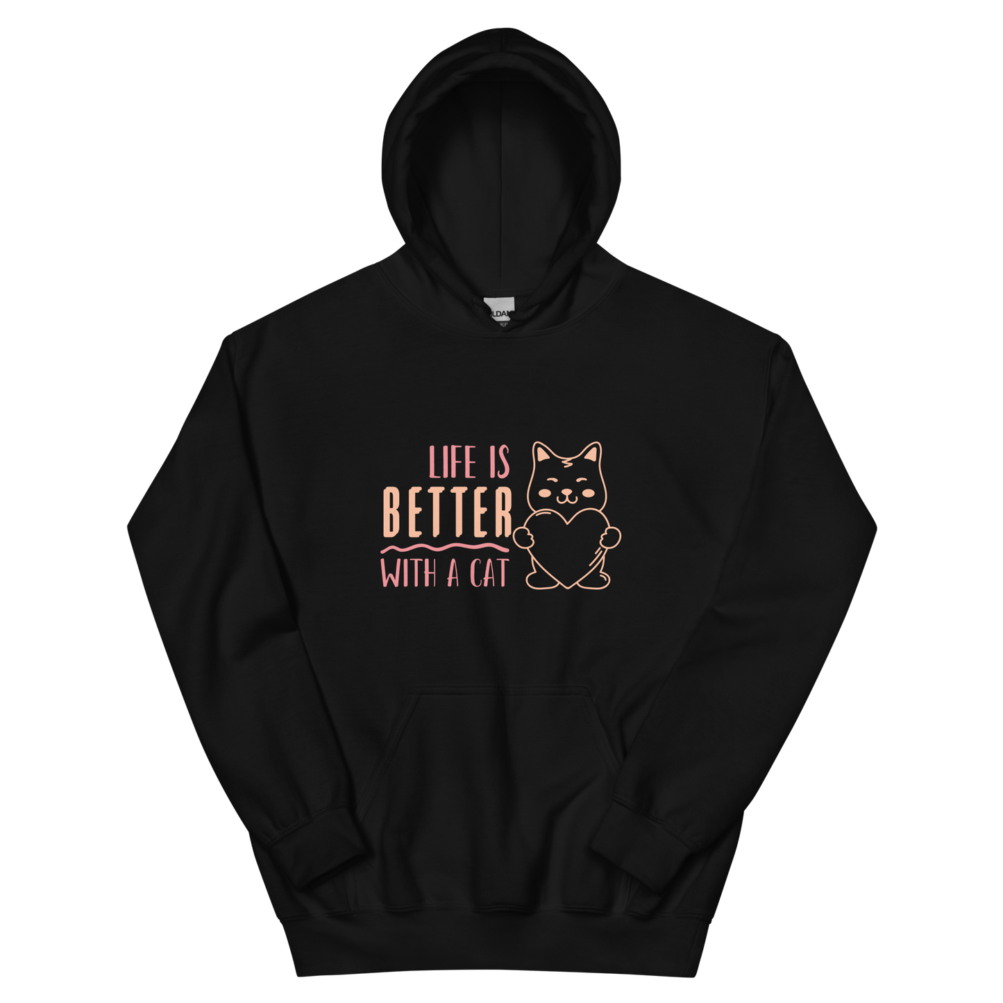 Life Is Better With A Cat Hoodie