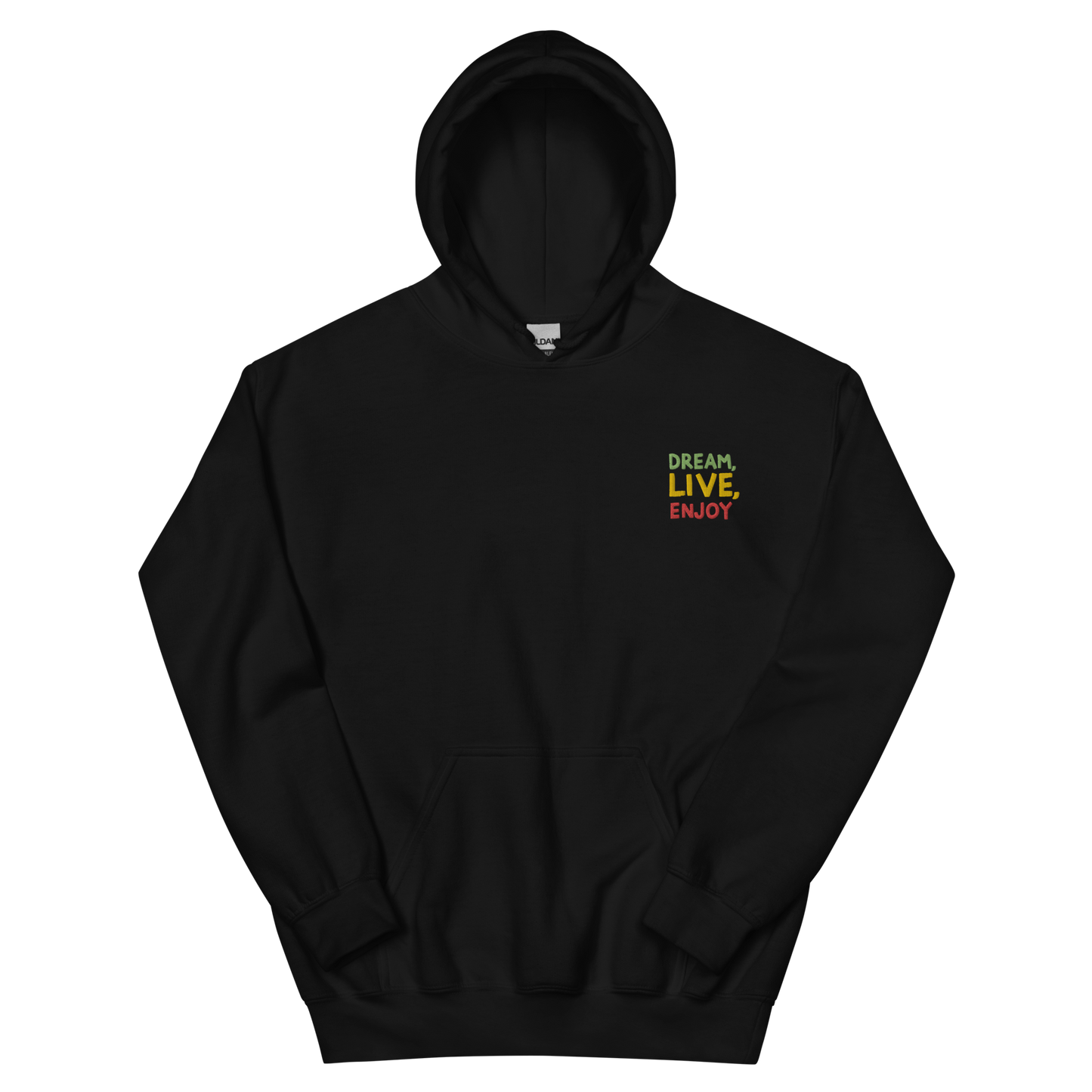 Dream Live Enjoy Embroidered Hoodie