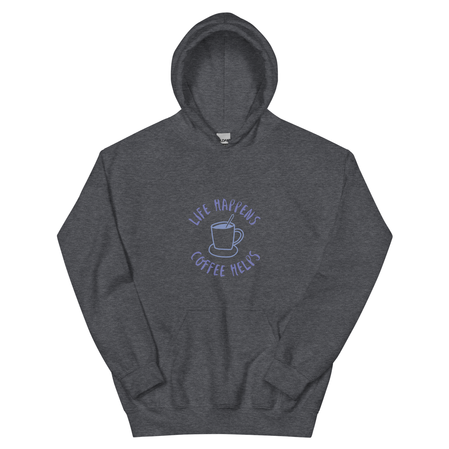 Life Happens, Coffee Helps - Hoodie