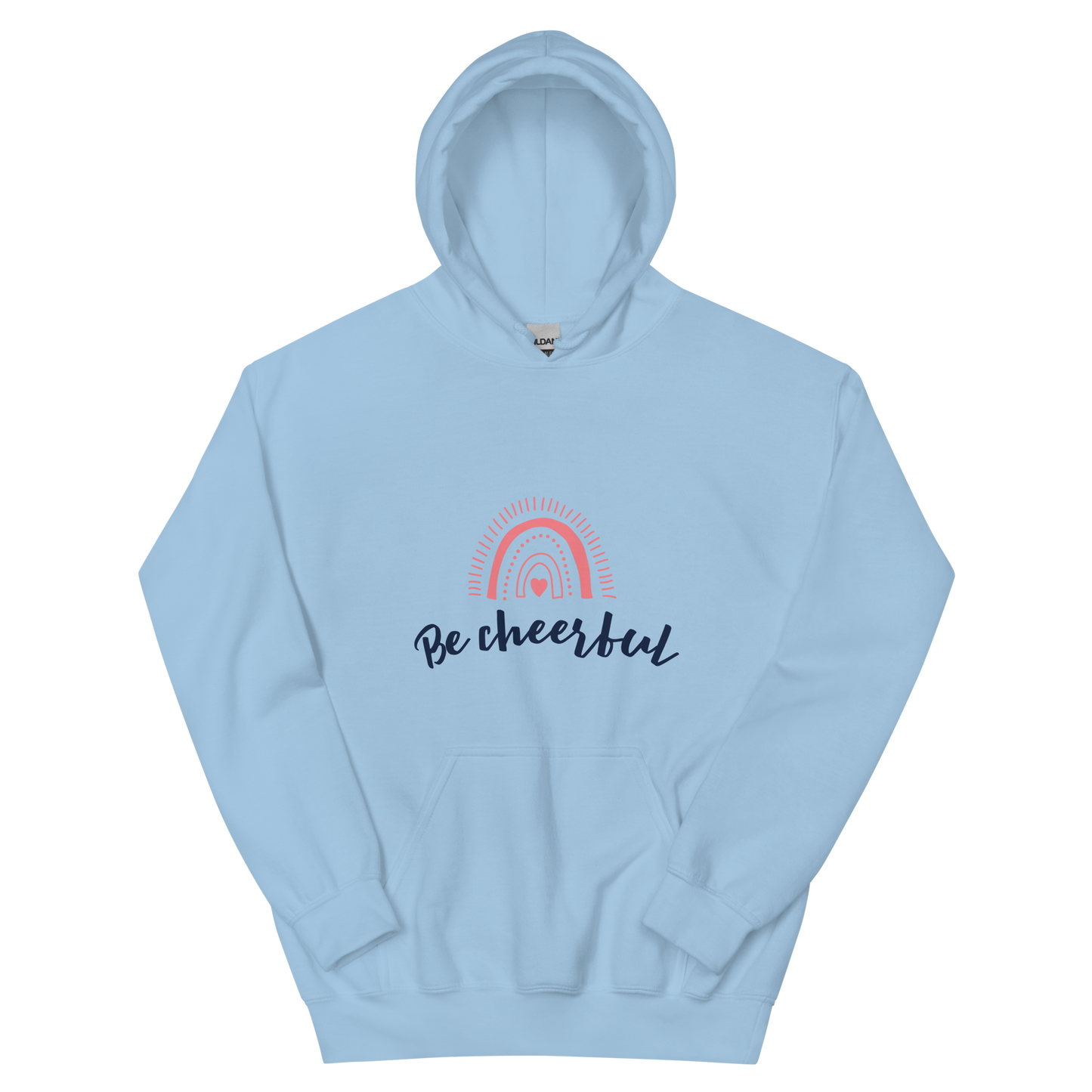 Be Cheerful Hoodie