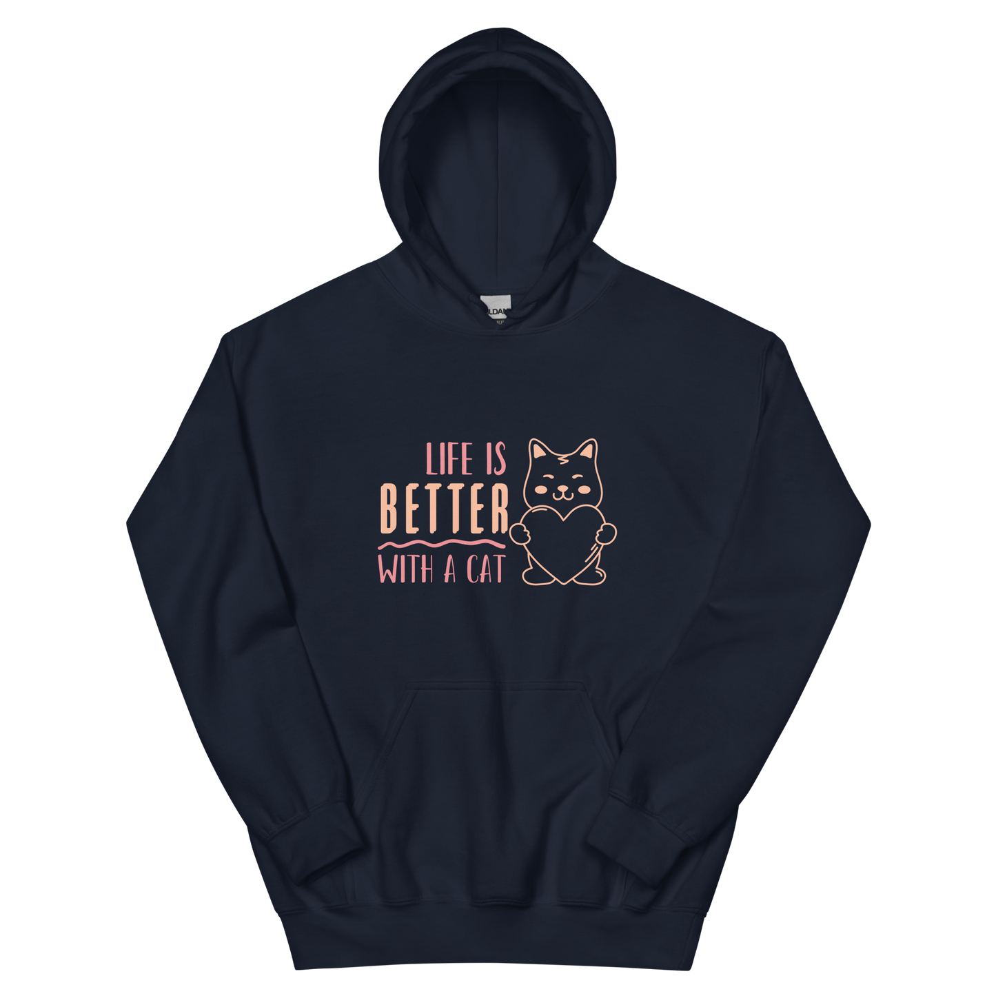 Life Is Better With A Cat Hoodie