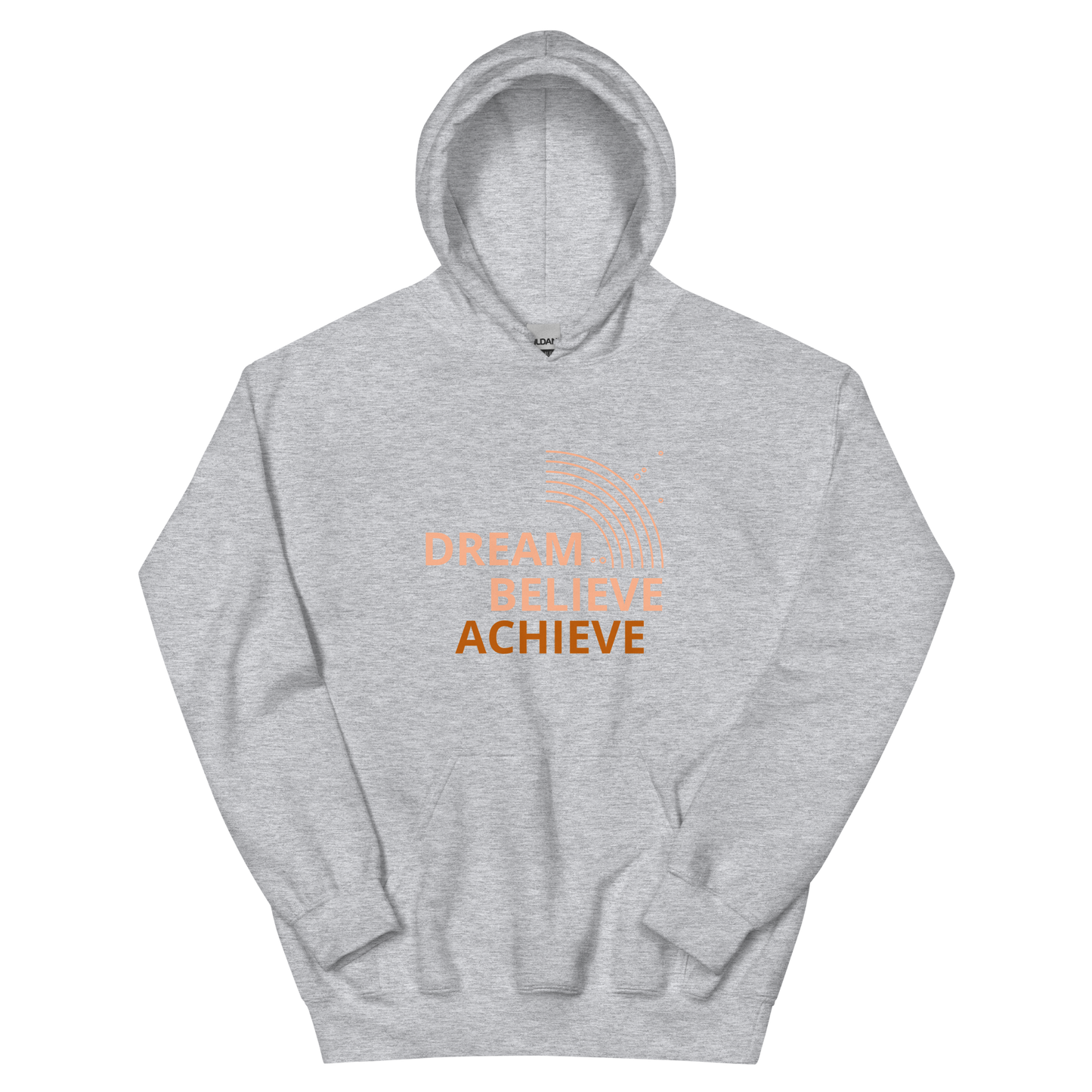 Dream, Believe, Achieve Hoodie