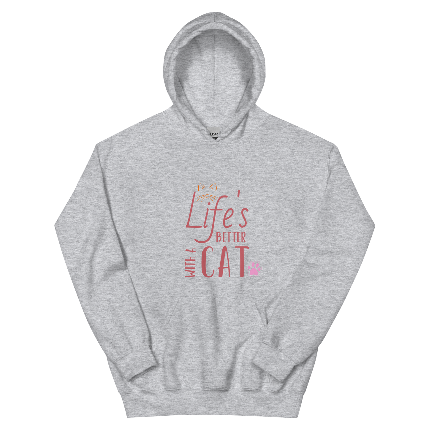 Life's Better With A Cat - Hoodie