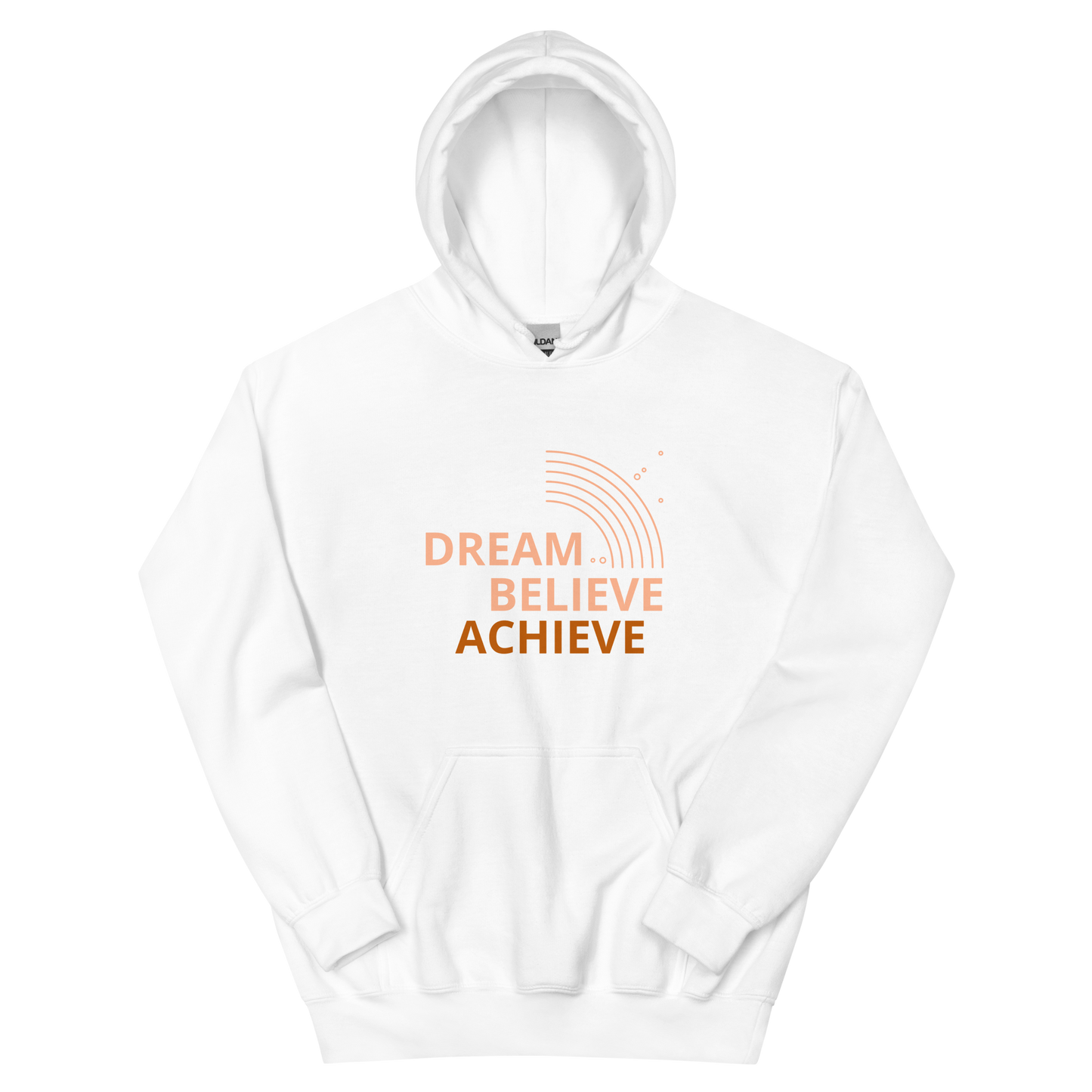 Dream, Believe, Achieve Hoodie