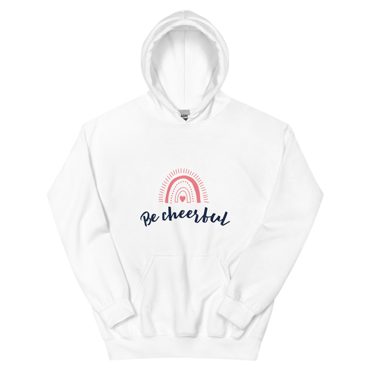 Be Cheerful Hoodie