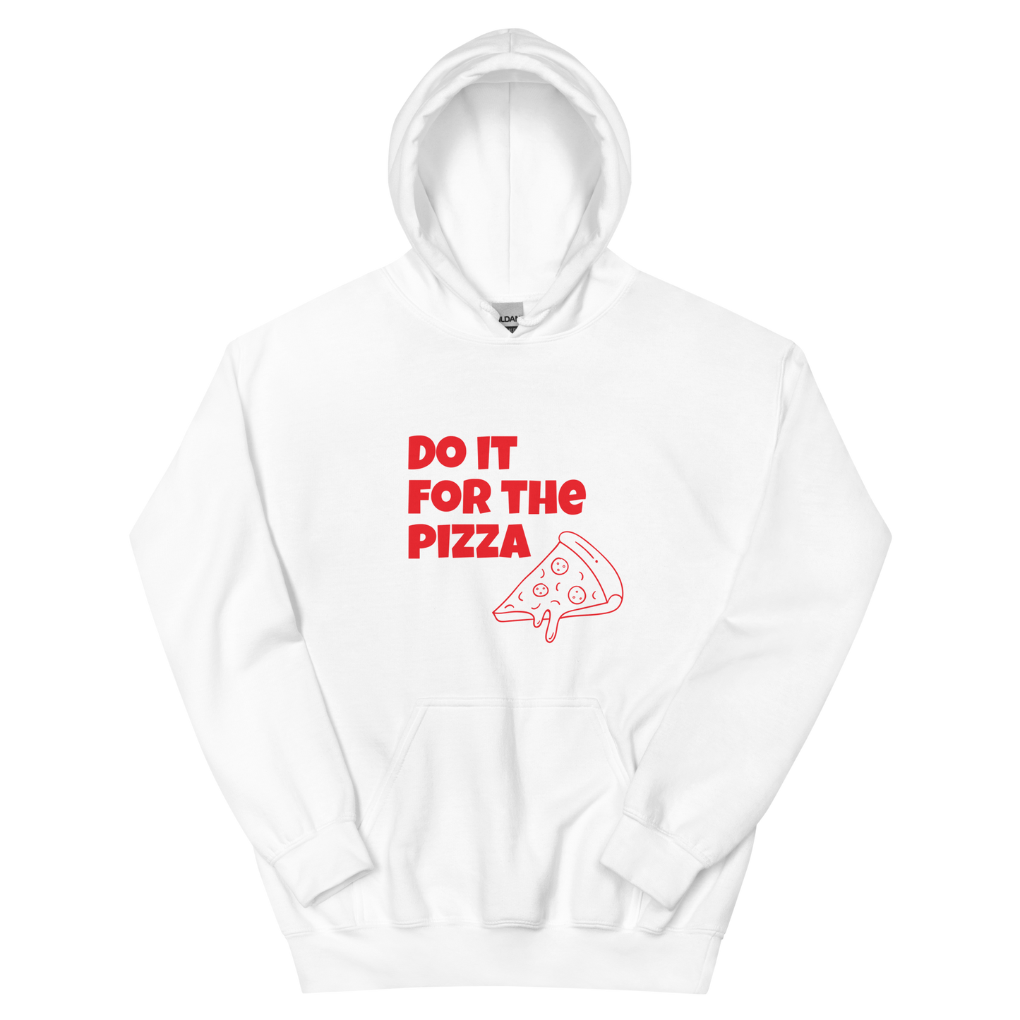 Do It For The Pizza - Hoodie