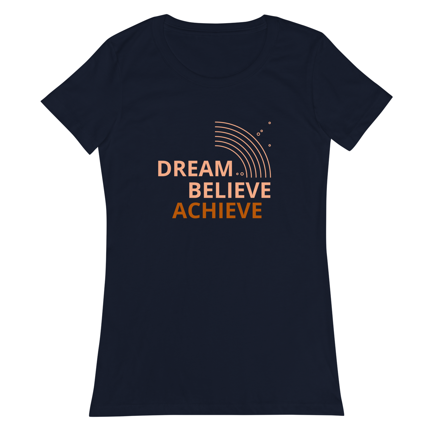 Dream, Believe, Achieve - Women